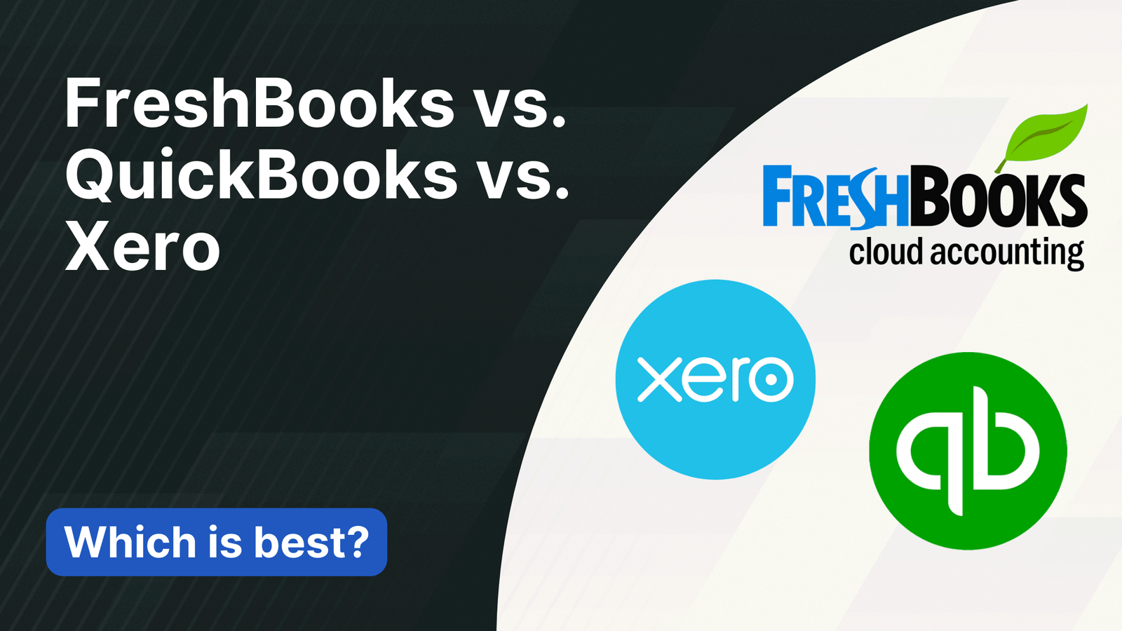 Xero Vs Freshbooks Which Accounting Software Is Better: Ultimate Showdown