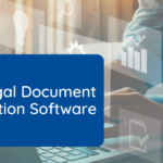 Best Legal Document Automation Software: Streamline Your Workflow Today