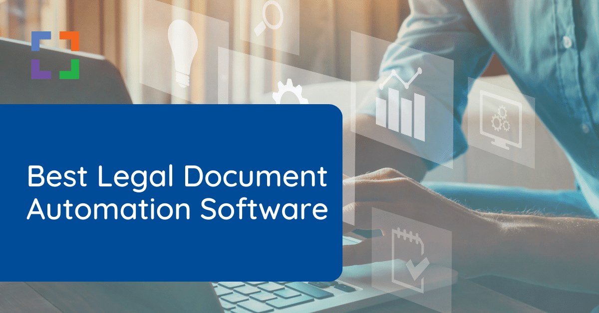 Best Legal Document Automation Software: Streamline Your Workflow Today