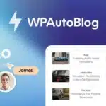 Wpautoblog Lifetime Deal: Unlock Unmatched Blogging Efficiency